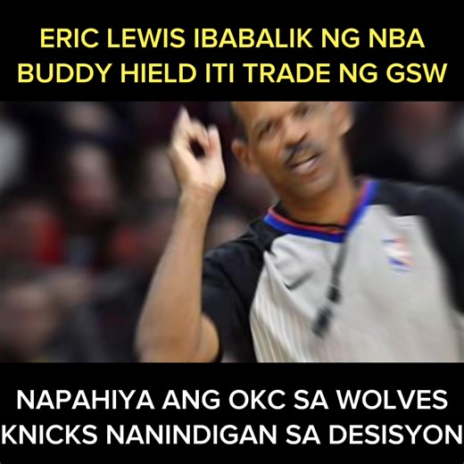 Buddy Hield iti trade ng Warriors! Ref Lewis balik na. OKC na upset ng Minnesota ArenaPlus PH #ArenaPlusPH | The Fastbreak PH