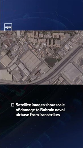 Satellite Images of Damage to Bahrain Naval Base