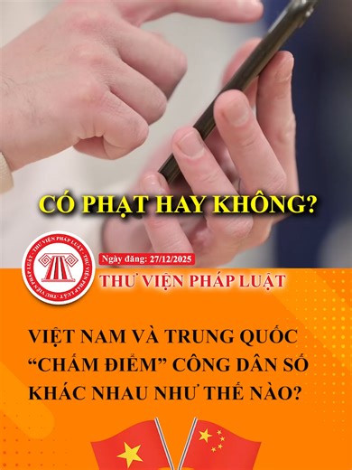 Cách Chấm Điểm Công Dân Số Giữa Việt Nam và Trung Quốc