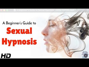 Sexual Hypnosis 101: How to Deepen Intimacy and Connection