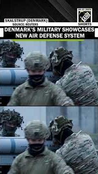 Denmark’s Military showcases new Air Defense System, unveils Weapons