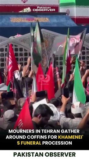 Millions Gather in Tehran for Ayatollah Ali Khamenei’s Funeral Procession | Pakistan Observer