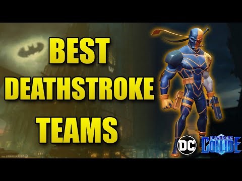 Best Deathstroke Teams in DC Worlds Collide Full Guide Beginner to Advanced