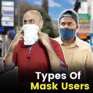 622K views · 1.3K shares | Types of Mask Users  | MetroSaga Bengaluru | Facebook
