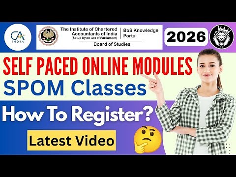 How to Watch SPOM Classes 2026? Self Paced Online Modules Set A B C D | ICAI IMS Portal