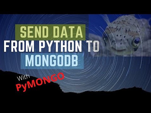 HOW TO TUTORIAL: PYMONGO, SENDING DATA TO/FROM PYTHON TO MONGO | QUERIES | DATAFRAME | CSV
