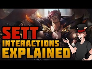 Sett's Lore Interactions Explained