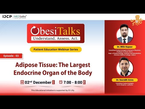 Adipose Tissue: The Largest Endocrine Organ of the Body