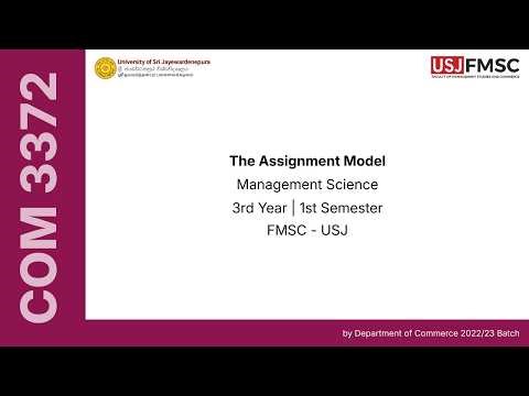 The Assignment Model | COM 3372 - Management Science