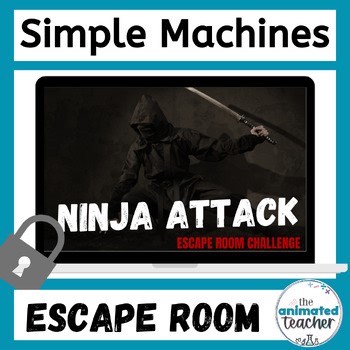 Six types of SIMPLE MACHINES escape room middle school
