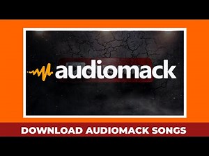 How to Download Audiomack songs to your Phone Storage