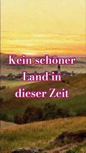 Kein schöner Land in dieser Zeit - Altes deutsches Volkslied #deutschemusik #deutschesVolkslied