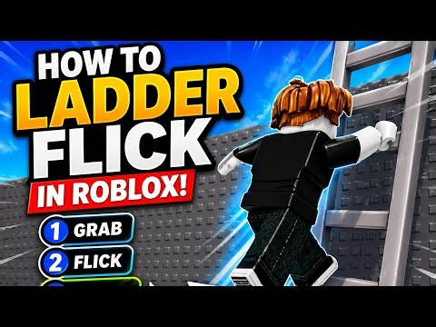 How to do ladder flick in Roblox|Tutorial for ladder flick step-by-step|Roblox