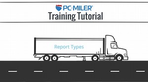 PC*MILER Training Tutorial: Report Types