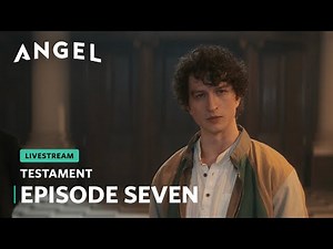 Testament Livestream Premiere: Season 1 Episode SEVEN