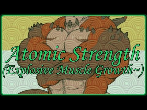 Atomic Strength~ (Explosive Muscle Growth Subliminal)