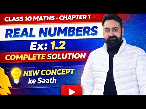 Class X Maths chapter 1 Real Number Ex : 1.2 Complete Solutions!!!