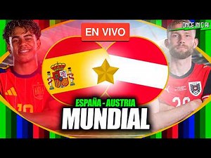 ASÍ LE GANÓ ESPAÑA A AUSTRIA EN EL MUNDIAL