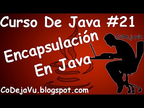 Que es la Encapsulación en Java ?