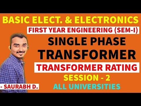 SINGLE PHASE TRANSFORMER | S-2 | BEE | ENGINEERING FIRST YEAR | TRANSFORMER | SAURABH DAHIVADKAR