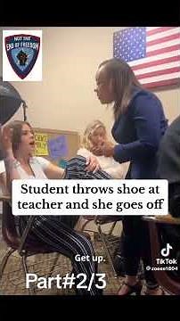 The student disrespect the teacher by throwing her shoe while the teacher was teaching a class