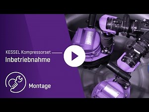 Inbetriebnahme KESSEL Kompressorset | Montagevideo