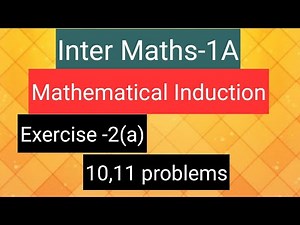 Inter Maths-1(A)- Mathematical Induction- exercise-2(a) - 10,11 problems