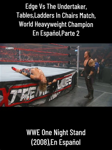 Edge vs The Undertaker: Epic Tables Ladders Match