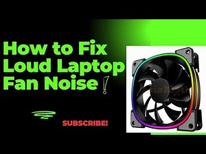 How to Fix Loud Laptop Fan Noise | Reduce Fan Sound