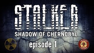 STALKER Shadow of Chernobyl - Return to the Zone - Episode 1