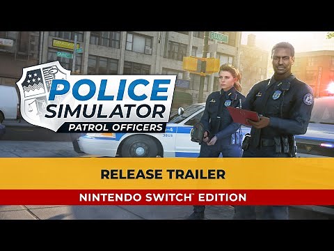 Police Simulator: Patrol Officers: Nintendo Switch Edition - Release Trailer