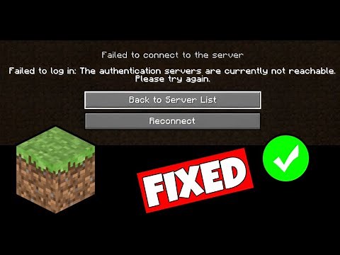 How To Fix "Failed To Login: The Authentication servers are currently not reachable" In Minecraft