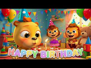 🎉🎶 NEW Happy Birthday | Leo Family –Fun, Learning, and Celebration 🎉Nursery Rhymes #happybirthday