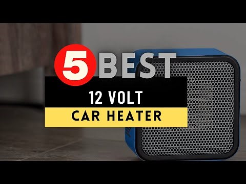 Best 12 Volt Car Heater 2024-2025 🔶 Top 5 12 Volt Car Heater Reviews