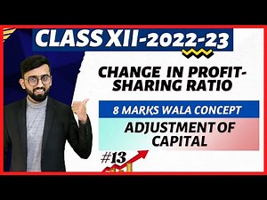 Adjustment of Partners' Capital as per New PSR| Comprehensive Questions| Chapter 3 Class 12 Accounts