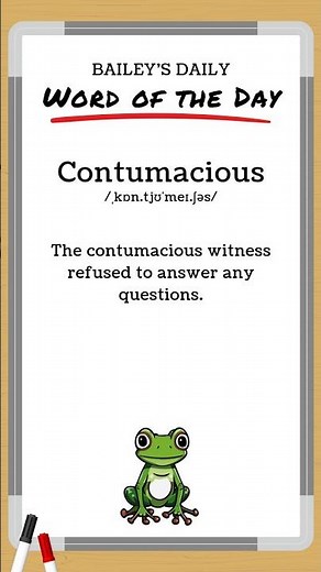 BD: Word of the Day - Contumacious