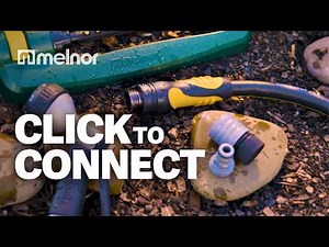 Melnor QuickConnect System | Faster, Easier Garden Watering