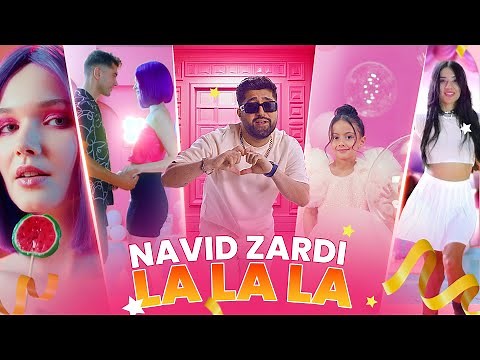 NAVID ZARDI - LA LA LA ( LaDayk bun )(Birthday Song)
