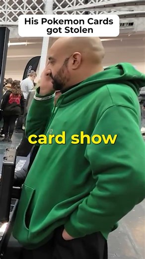 His Pokémon cards were stolen