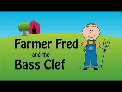 Farmer Fred and the Bass Clef