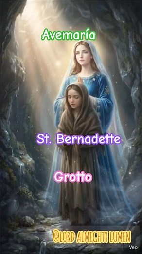 St. Bernadette & Ave Maria in the Grotto | ✨🙏