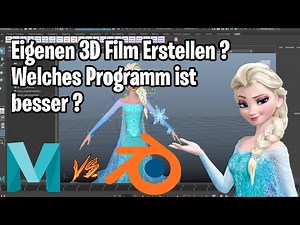 Wie erstell man ein Eigenen 3d Film in Blender ? Oder Maya?
