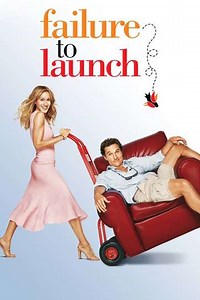 Failure to Launch (2006) Videos - Trailers, Clips and Interviews