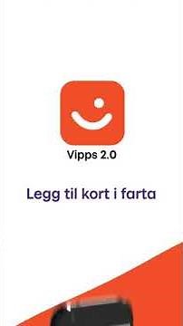 Legg til kort/konto i farta - Vipps 2.0