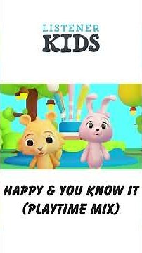 Happy & You Know It (Playtime Mix)