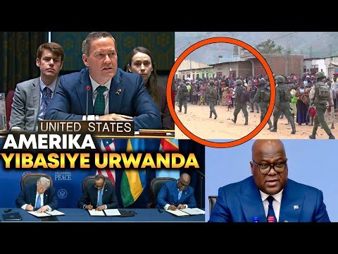 America igiye guhangana Nu Rwanda ibarega kwica amasezerano noguteza intambara,munama ya Loni