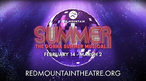 Join RMT for some HOT STUFF this February! SUMMER: The Donna Summer Musical | February 14 - March 2. Tickets on sale now at redmountaintheatre.org! | Red Mountain Theatre
