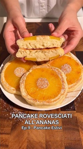 PANCAKE ROVESCIATI ALL'ANANAS 🍍 Ricetta 👇