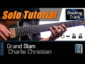 Grand Slam Solo (Charlie Christian) / Guitar Lesson - How to play + TABS