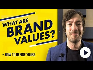 What are brand values and how can you define yours